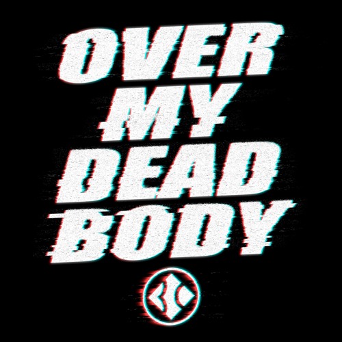 Blind Channel - Over My Dead Body