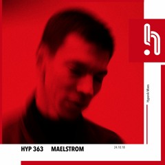 Hyp 363: Maelstrom