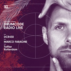 DCR430 – Drumcode Radio Live - Marco Faraone Live from Toffler, Rotterdam