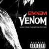 Eminem venom music from the motion picture. Eminem веном. Eminem venom обложка. Venom (music from the motion picture). Eminem venom.
