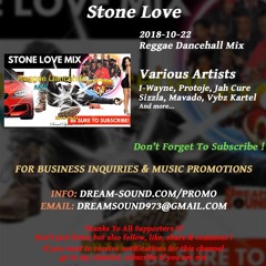 Stone Love 2018 Reggae Dancehall Mix - I - Wayne, Protoje, Jah Cure, Sizzla, Mavado, Vybz Kartel