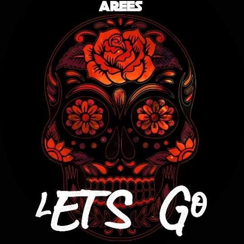 AREES - Let's Go (Orginal Mix)