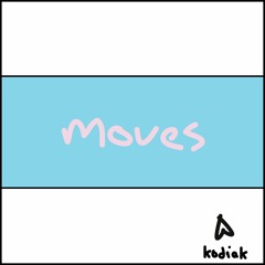 moves