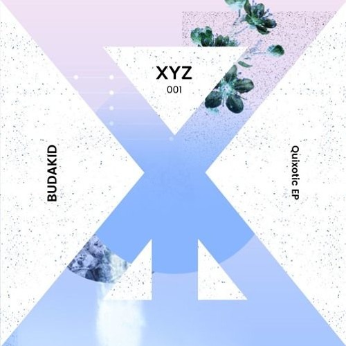 Premiere: Budakid & Westseven - Quixotic [XYZ]