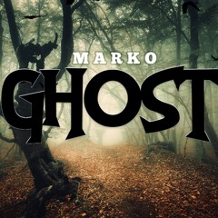 MARKO - Ghost