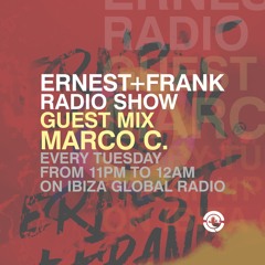 Marco C. Guest mix E+F radio-show @Ibiza Global Radio
