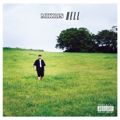 MIKRIS / Mosh Pit Feat. Nero Imai (Produced By DJ HIGHSCHOOL) -HELL Bonus Track-
