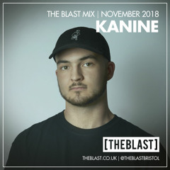 Kanine | [THE BLAST] Guest Mix | November 2018