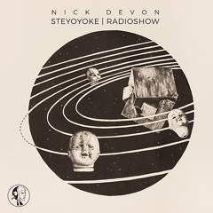 Nick Devon - Steyoyoke Radioshow #079