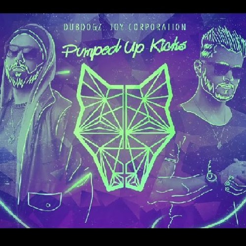 Foster the People - Pumped Up Kicks (Dubdogz and Joy Corporation Remix)