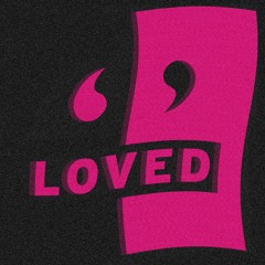 You Are Loved