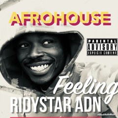 FEELING / RIDYSTAR ADN - No Chão C'EST LéGER / MIXTAPE 2018