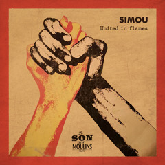 Simou (Le Son des Moulins) - United In Flames