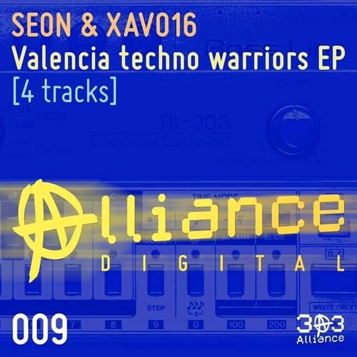 Aliance Digital 009 Valencia Techno Warriors EP. By : Seon & Xavo (Out in 909London)