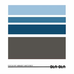 Arkady Antsyrev - Luck [Bla Bla 104]