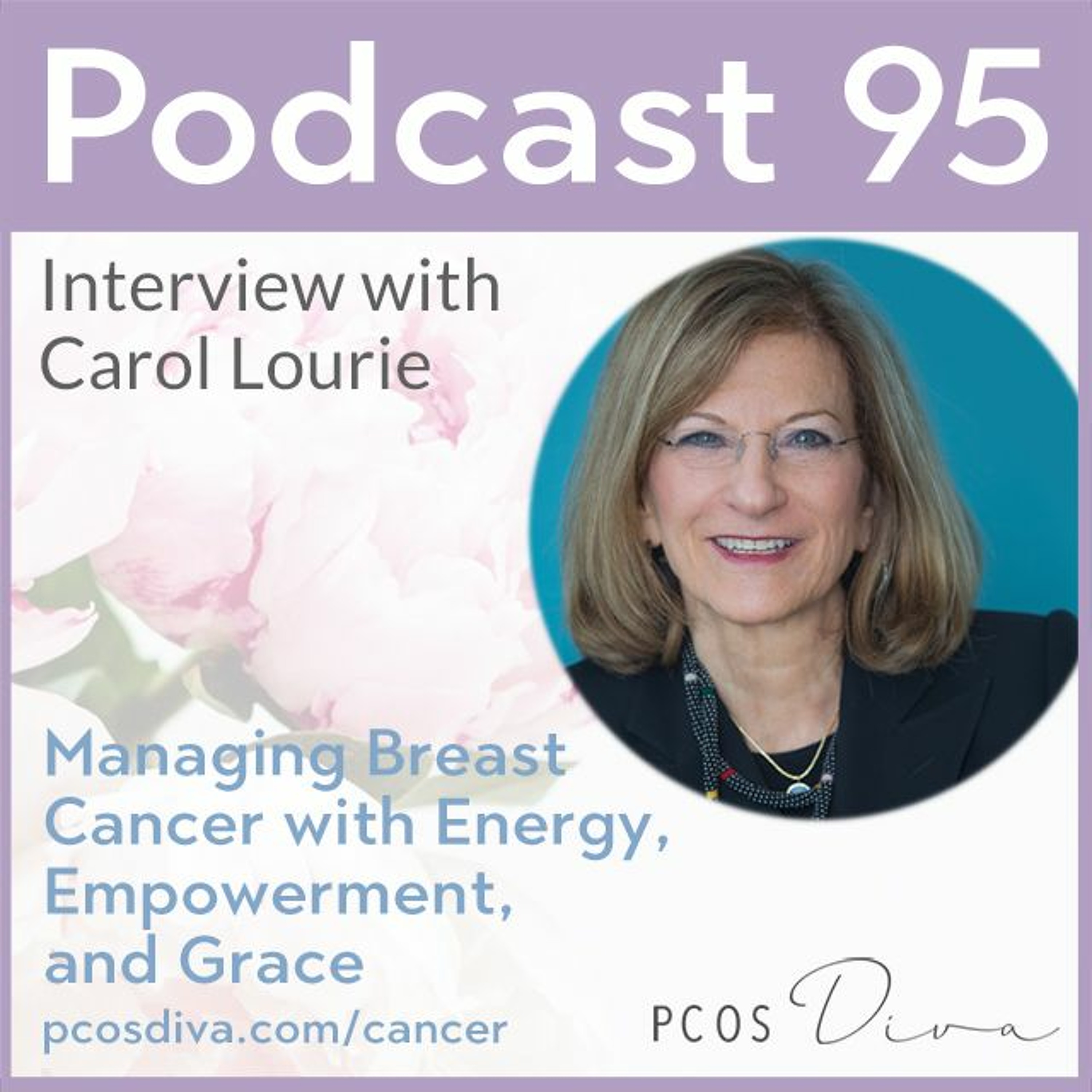 cover of episode 95 - Managing Breast Cancer with Energy, Empowerment, and Grace