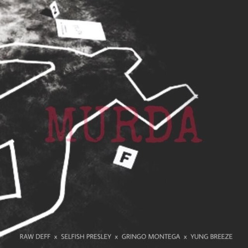 The Coalition (Selfish x Breeze x Deff x Vazy) - "Murda" [Prod. Yondo]