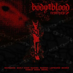 REVEL - Body and Blood (OUZA Remix)