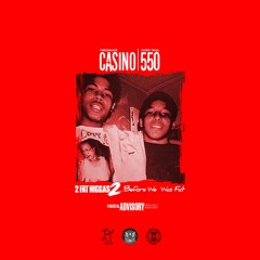 11) Casino & 550 _Fish Fry_ft Guap Tarrantino Produced by KC Da Beatmonster