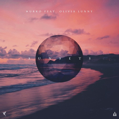 Nurko ft. Olivia Lunny - Sunsets