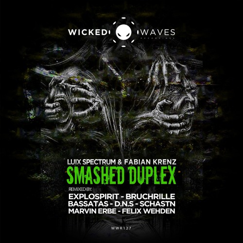 Luix Spectrum & Fabian Krenz - Smashed Duplex [Wicked Waves Recordings]