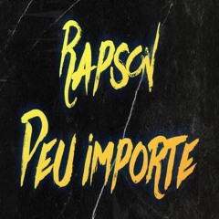 Rapson - Peu Importe