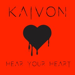 Kaivon - Hear Your Heart