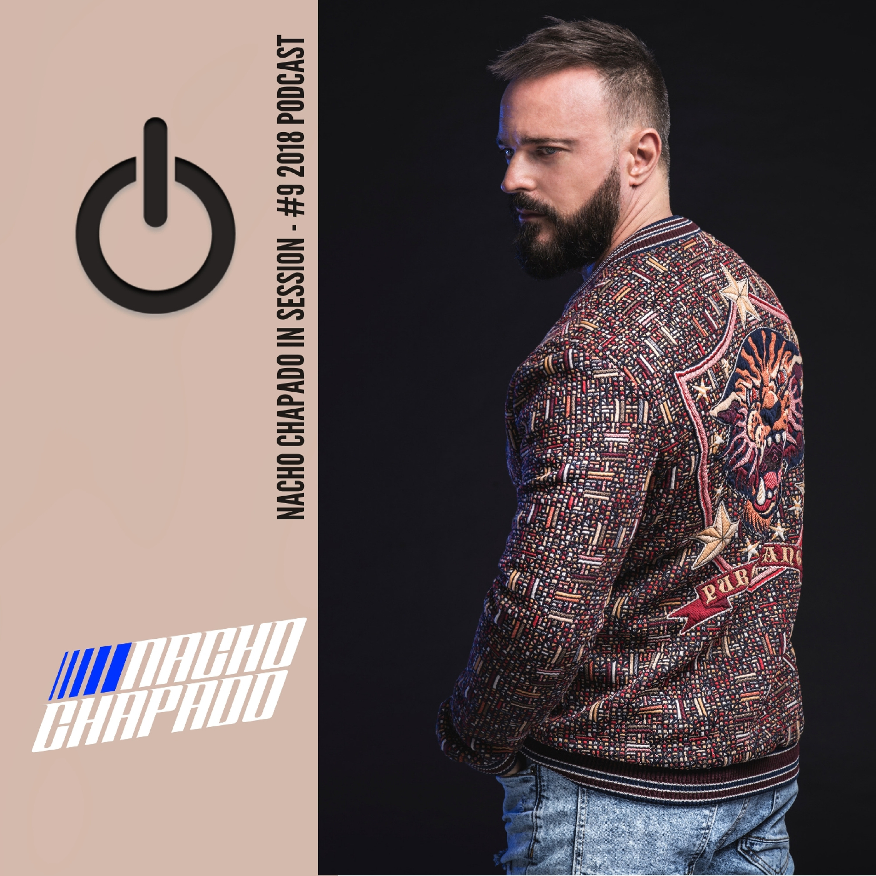 NACHO CHAPADO IN SESSION - PROMO DJ SETs