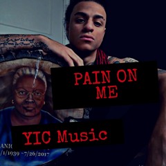 YIC - PAIN ON ME