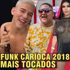 AS MAIS TOCADAS NO RIO DE JANEIRO ( 2018 ) DJ JULIANO RMD