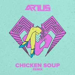 Skrillex & Habstrakt - Chicken Soup (ARIUS Remix)