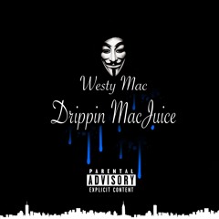 Westy Mac - Drippin MacJuice