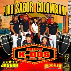 EL TAMBORILERO - Grupo K-Dos De Jorge Luna FT GRUPO KANU