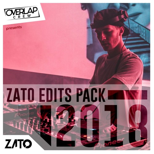 Overlap Crew presents: Zato Edits Pack 2018 [Free Download]