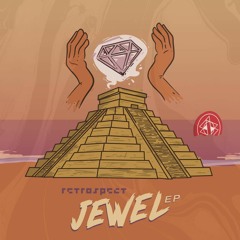 Retrospect - Jewel (Fork and Knife Remix) [Articulate Records] [OTW Premiere]
