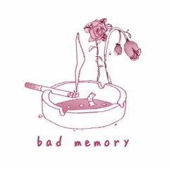 bad memory