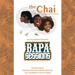 The Chai X BAPA Sessions