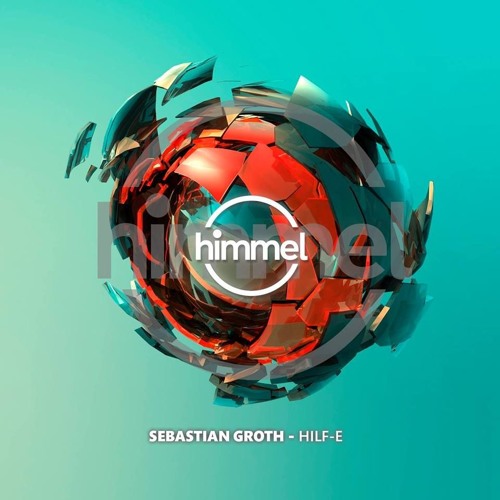 Sebastian Groth -Schracid (Original Mix)OUT ON HIMMEL