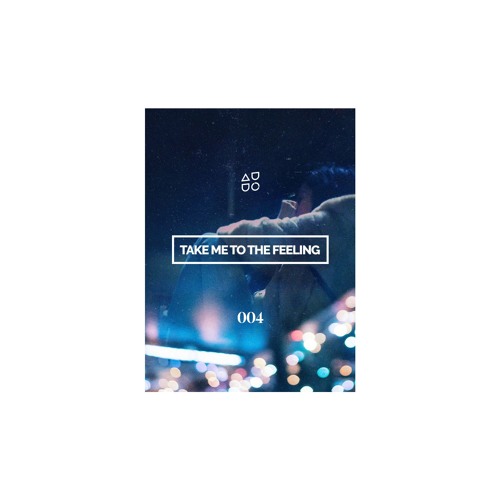 Take Me to the Feeling