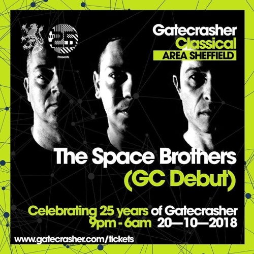 The Space Brothers @ Gatecrasher 25th Birthday - 20.10.18
