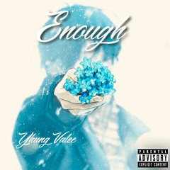 Yhung Valee - Enough