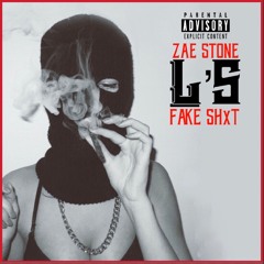 L's (Fake Shxt)