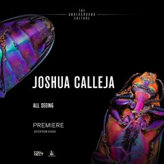 PREMIERE: Joshua Calleja - All Seeing (Original Mix) [Tentacles]