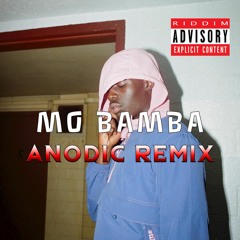 Sheck Wes - Mo Bamba (Anodic Bootleg) [OUT NOW]