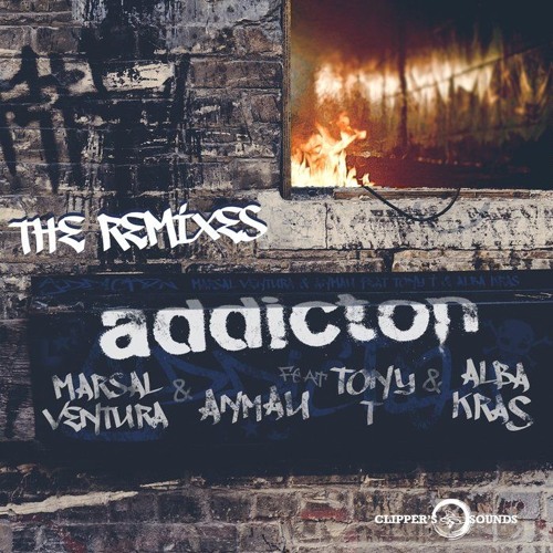 Marsal Ventura & Anmau feat Tony T & Alba Kras - Addiction (G4BBA Remix)