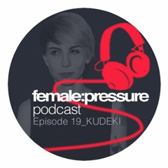 f:p podcast episode 19_Kudeki