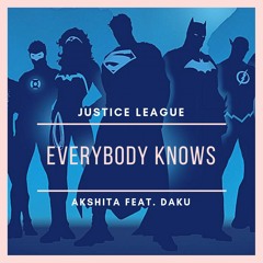 Everybody Knows Cover from Justice League
