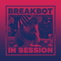 In Session: Breakbot