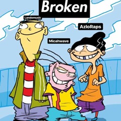 Broken w/ Landomusic & Azlo Raps