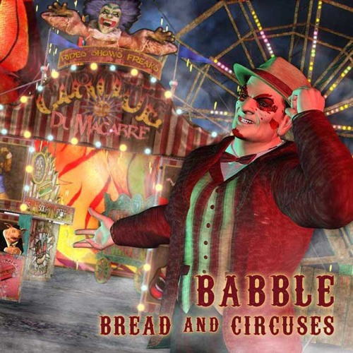 Stream BABAL Listen to BREAD AND CIRCUSES playlist online for free on